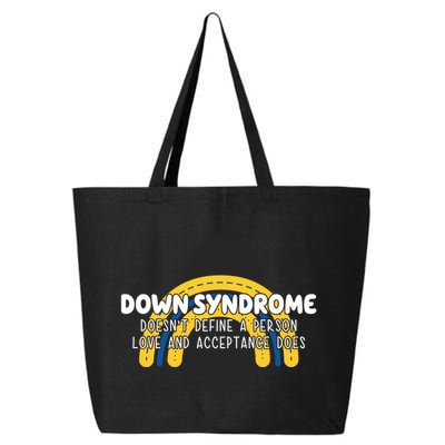 Down Syndrome Doesnt Define A Person Love And Acceptance Does 25L Jumbo Tote