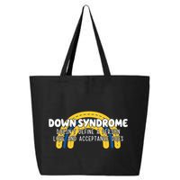 Down Syndrome Doesnt Define A Person Love And Acceptance Does 25L Jumbo Tote