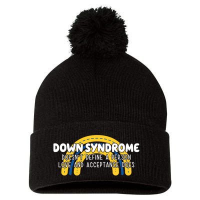 Down Syndrome Doesnt Define A Person Love And Acceptance Does Pom Pom 12in Knit Beanie