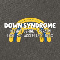 Down Syndrome Doesnt Define A Person Love And Acceptance Does Cotton Canvas Backpack