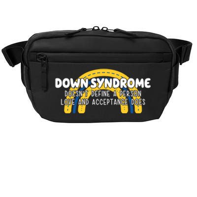 Down Syndrome Doesnt Define A Person Love And Acceptance Does Crossbody Pack