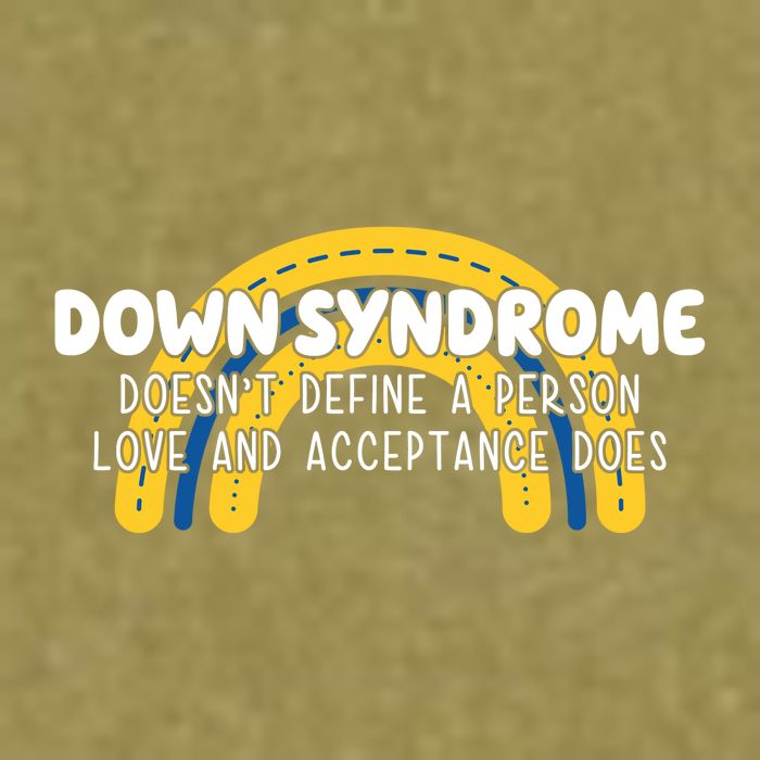 Down Syndrome Doesnt Define A Person Love And Acceptance Does Garment-Dyed Women's Muscle Tee