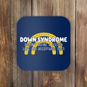 Down Syndrome Doesnt Define A Person Love And Acceptance Does Coaster