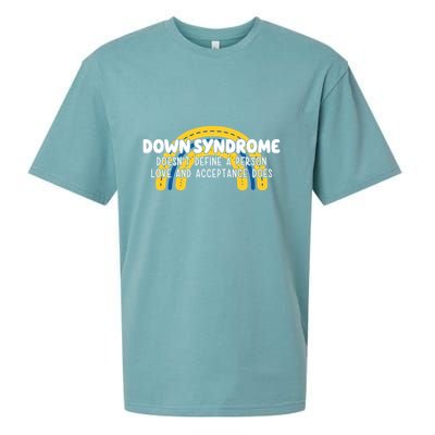Down Syndrome Doesnt Define A Person Love And Acceptance Does Sueded Cloud Jersey T-Shirt