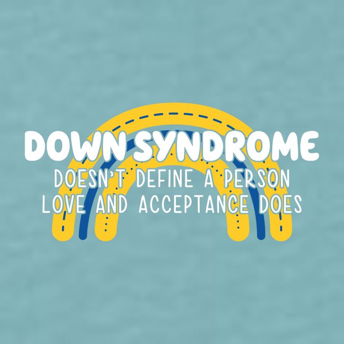 Down Syndrome Doesnt Define A Person Love And Acceptance Does Sueded Cloud Jersey T-Shirt