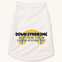 Down Syndrome Doesnt Define A Person Love And Acceptance Does Doggie Tank