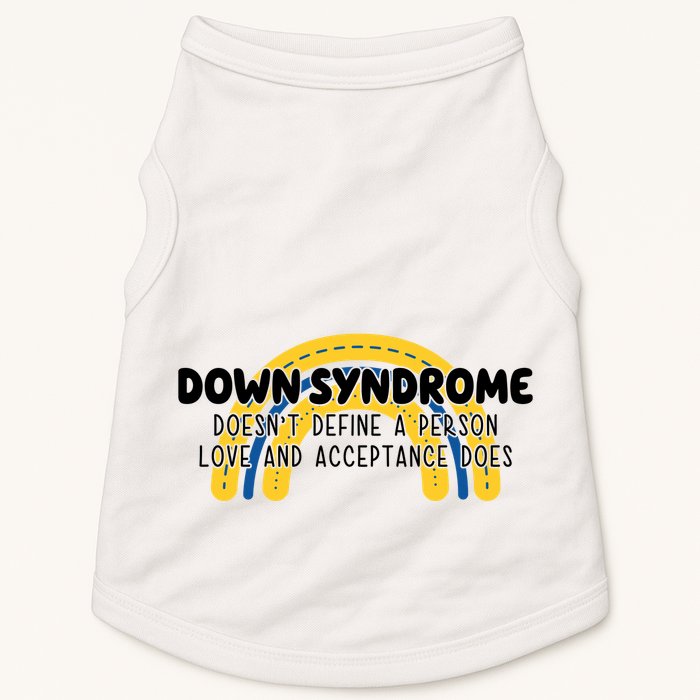 Down Syndrome Doesnt Define A Person Love And Acceptance Does Doggie Tank