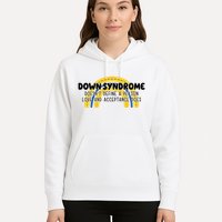 Down Syndrome Doesnt Define A Person Love And Acceptance Does Hoodie