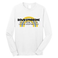 Down Syndrome Doesnt Define A Person Love And Acceptance Does Long Sleeve Shirt