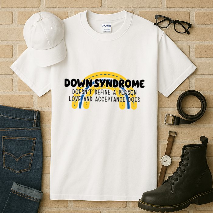 Down Syndrome Doesnt Define A Person Love And Acceptance Does Tall T-Shirt