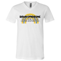 Down Syndrome Doesnt Define A Person Love And Acceptance Does V-Neck T-Shirt