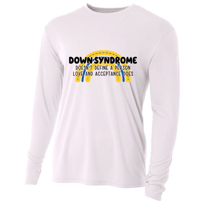 Down Syndrome Doesnt Define A Person Love And Acceptance Does Cooling Performance Long Sleeve Crew