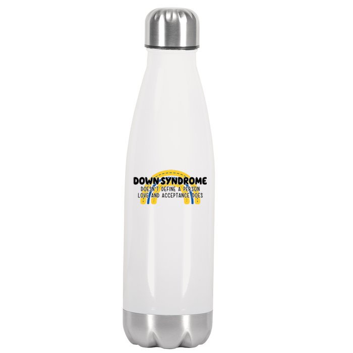 Down Syndrome Doesnt Define A Person Love And Acceptance Does Stainless Steel Insulated Water Bottle