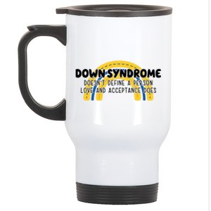 Down Syndrome Doesnt Define A Person Love And Acceptance Does Stainless Steel Travel Mug