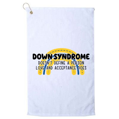 Down Syndrome Doesnt Define A Person Love And Acceptance Does Golf Towel