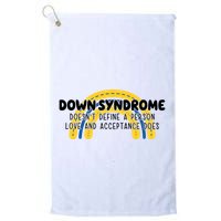 Down Syndrome Doesnt Define A Person Love And Acceptance Does Golf Towel