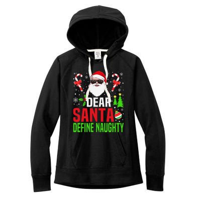 Dear Santa Define Funny Naughty Xmas Family Christmas Pajama Women's Fleece Hoodie