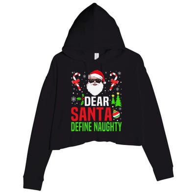 Dear Santa Define Funny Naughty Xmas Family Christmas Pajama Crop Fleece Hoodie