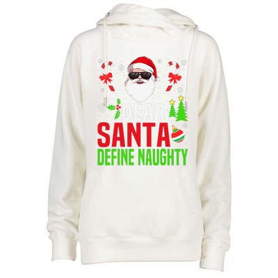 Dear Santa Define Funny Naughty Xmas Family Christmas Pajama Womens Funnel Neck Pullover Hood