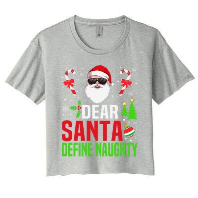 Dear Santa Define Funny Naughty Xmas Family Christmas Pajama Women's Crop Top Tee