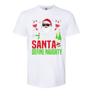 Dear Santa Define Funny Naughty Xmas Family Christmas Pajama Softstyle CVC T-Shirt