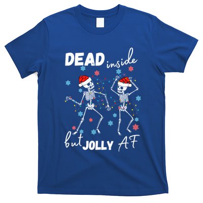 Dancing Skeleton Dead Inside But Jolly Af Christmas Costume Cute Gift T-Shirt