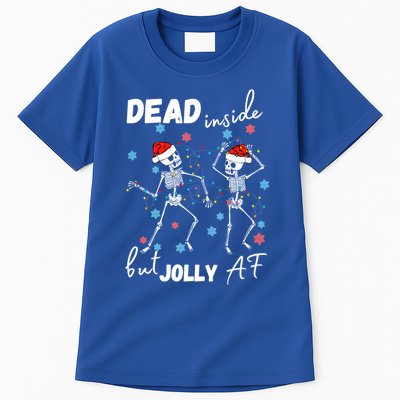Dancing Skeleton Dead Inside But Jolly Af Christmas Costume Cute Gift Tall T-Shirt