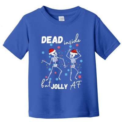 Dancing Skeleton Dead Inside But Jolly Af Christmas Costume Cute Gift Toddler T-Shirt