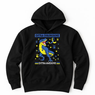 Down Syndrome Dinosaur T rex Extra Chromosome Extra Awesome Hoodie