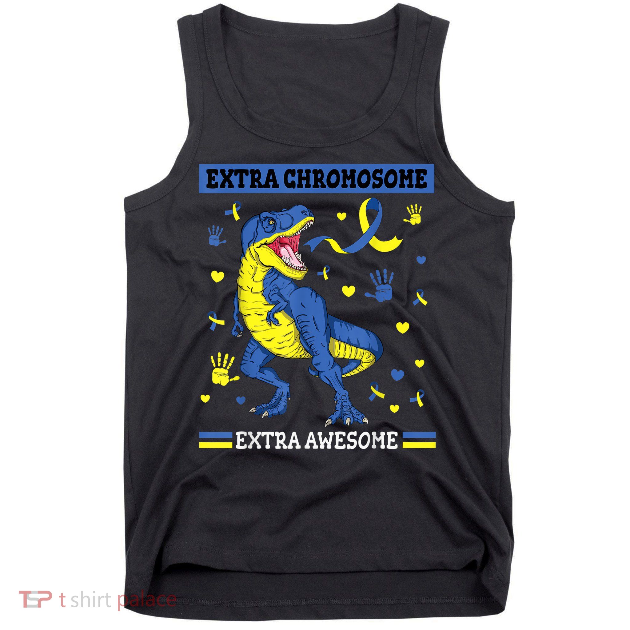 Down Syndrome Dinosaur T rex Extra Chromosome Extra Awesome Tank Top