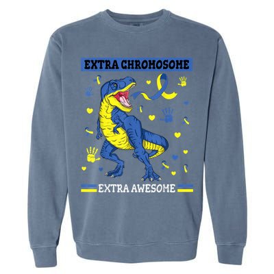 Down Syndrome Dinosaur T rex Extra Chromosome Extra Awesome Garment-Dyed Sweatshirt