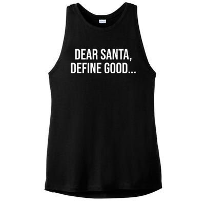 Dear Santa Define Good Funny Christmas Ladies PosiCharge Tri-Blend Wicking Tank