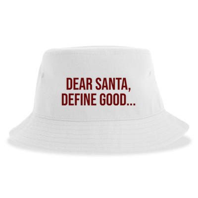 Dear Santa Define Good Funny Christmas Sustainable Bucket Hat
