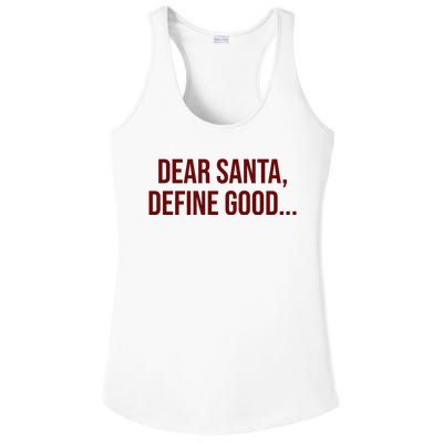 Dear Santa Define Good Funny Christmas Ladies PosiCharge Competitor Racerback Tank