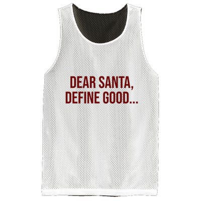 Dear Santa Define Good Funny Christmas Mesh Reversible Basketball Jersey Tank