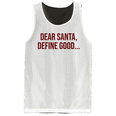 Dear Santa Define Good Funny Christmas Mesh Reversible Basketball Jersey Tank