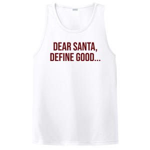 Dear Santa Define Good Funny Christmas PosiCharge Competitor Tank