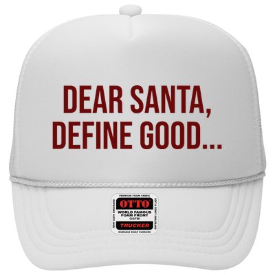 Dear Santa Define Good Funny Christmas Trucker Hat