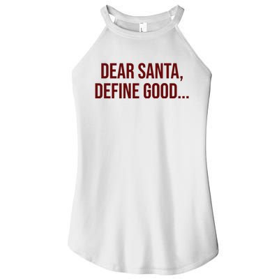 Dear Santa Define Good Funny Christmas Women's Perfect Tri Rocker Tank