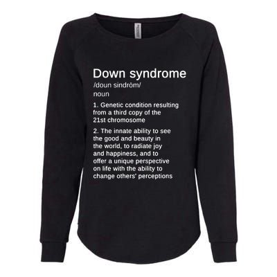 Down Syndrome Definition Awareness Month Womens California Wash Sweatshirt