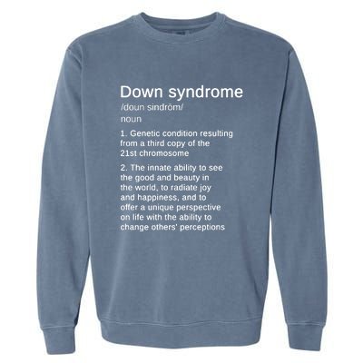 Down Syndrome Definition Awareness Month Garment-Dyed Sweatshirt