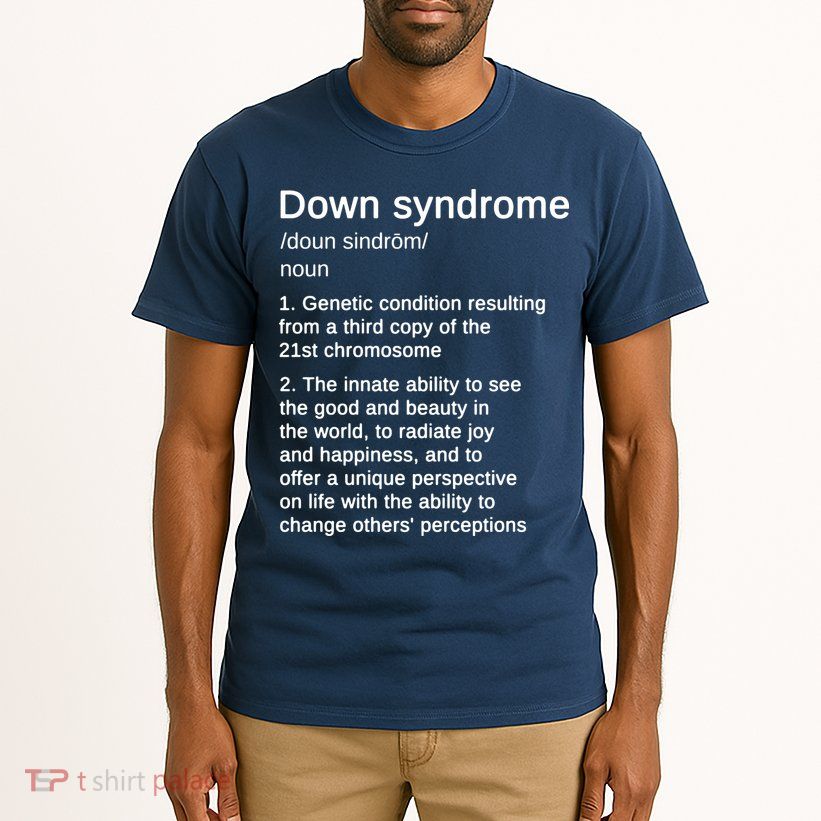 Down Syndrome Definition Awareness Month Tall T-Shirt
