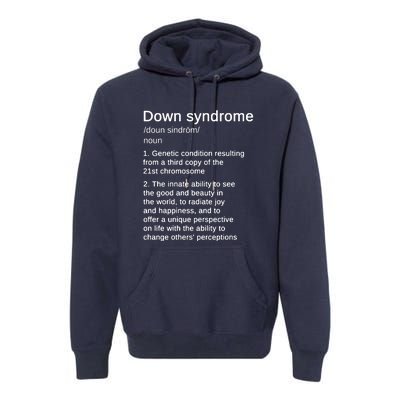 Down Syndrome Definition Awareness Month Premium Hoodie