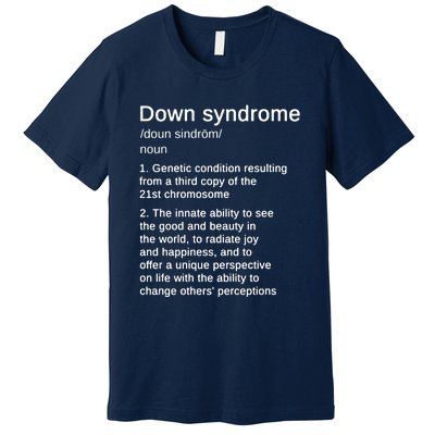 Down Syndrome Definition Awareness Month Premium T-Shirt