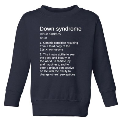 Down Syndrome Definition Awareness Month Toddler Sweatshirt