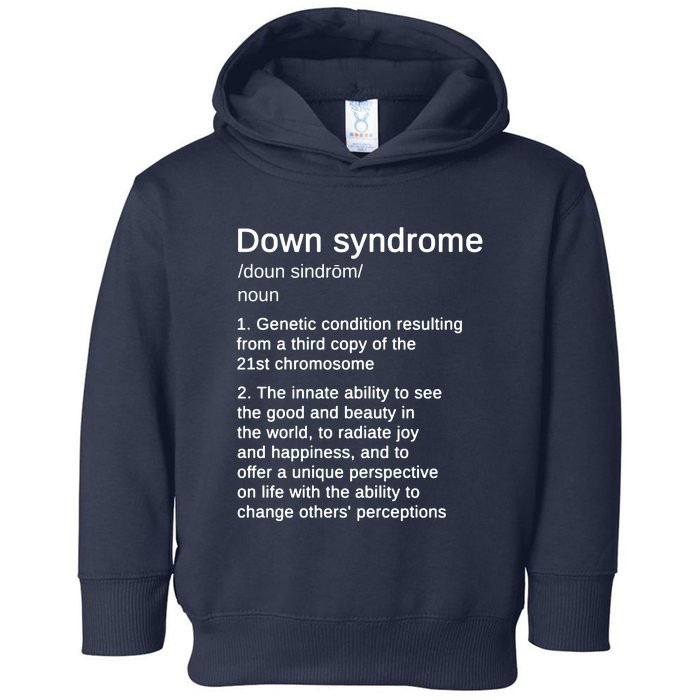 Down Syndrome Definition Awareness Month Toddler Hoodie