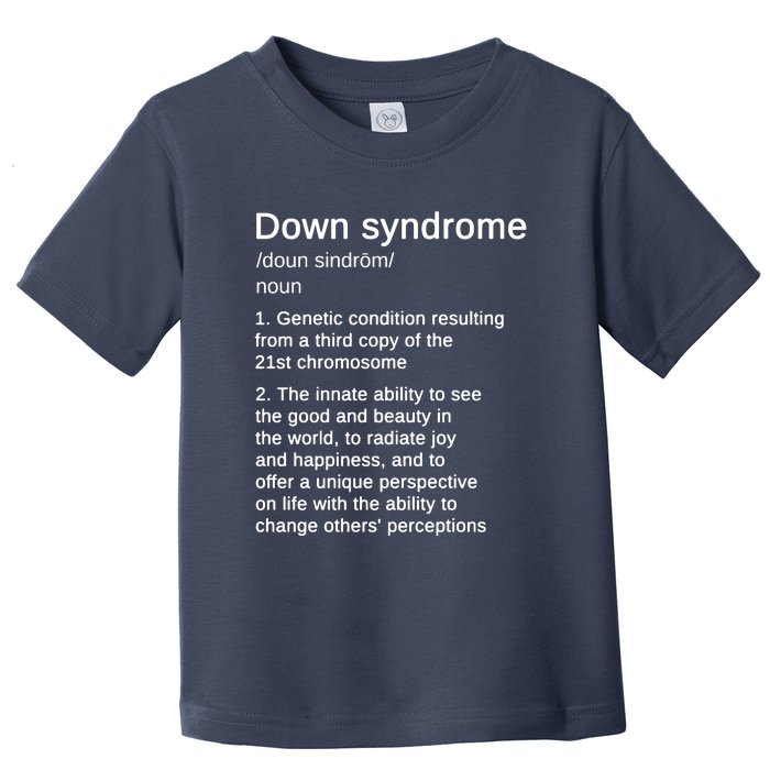 Down Syndrome Definition Awareness Month Toddler T-Shirt