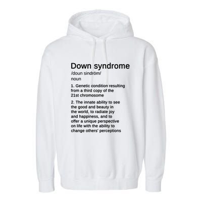 Down Syndrome Definition Awareness Month Garment-Dyed Fleece Hoodie