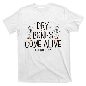 Dancing Skeleton Dry Bones Come Alive Halloween Christian T-Shirt