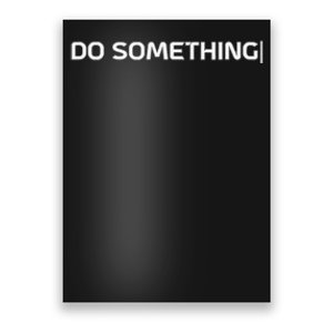 Do Something Poster